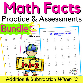 Preview of Math Addition Facts & Subtraction Facts within 10 Practice & Assessments Bundle