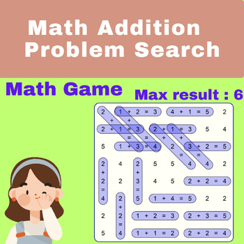 Preview of Math Addition Problem Search - Math Game - Max Result: 6