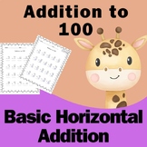 Math Addition Worksheet , Addition to 100 , 1st , 2nd  Grade