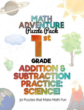Preview of Math Adventure 1st Grade Addition and Subtraction B - Science! (30 Puzzles)