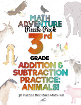 Preview of Math Adventure 3rd Grade Addition and Subtraction A - Animals! (30 Puzzles)