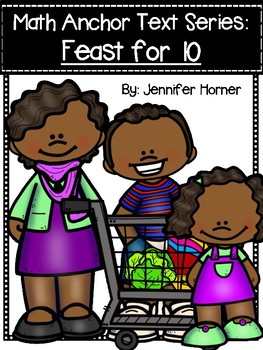 Preview of Math Anchor Text Series:  Feast for 10