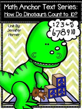 Preview of Math Anchor Text Series-How Do Dinosaurs Count to Ten?