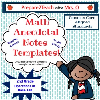 Preview of Math Anecdotal Notes Template - 2nd Grade Numbers & Operations in Base Ten