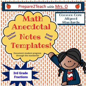 Preview of Math Anecdotal Notes Template - 3rd Grade Numbers and Operations - Fractions