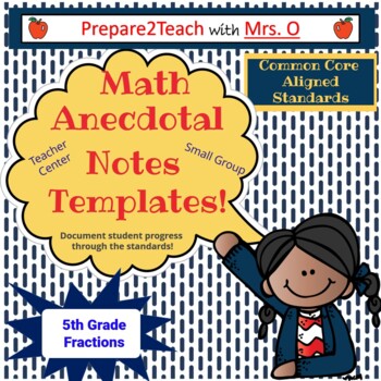 Preview of Math Anecdotal Notes Template - 5th Grade Fractions