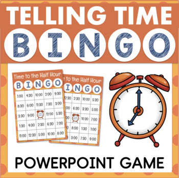 Preview of Telling Time to the Half Hour Math BINGO Game Reading a Clock Activity