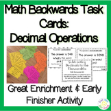 Decimal Challenge Math Backwards Task Cards- all operations