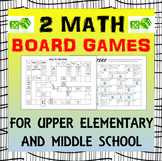 Math Board Games: 2 Math Board Games for upper elementary 