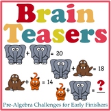 Math Brain Teasers for Early Finishers