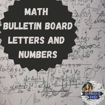 Preview of Math Bulletin Board Letters and Numbers
