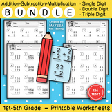 Math Bundle: Addition,Subtraction (With/ Without Regroupin