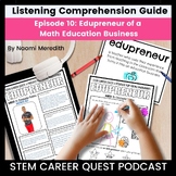 Math Business Owner and Edupreneur Listening Guide, STEM C