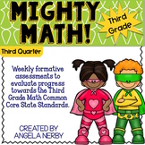 THIRD GRADE Math Formative Assessments - Third Quarter