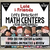 Math Centers All Year Bundle with Lola