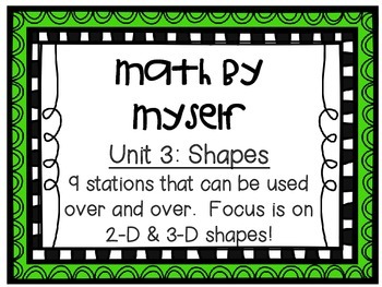 Math Centers - Math by Myself - Unit 3: Shapes by Kindergarten is Grrreat