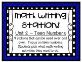 Math Centers - Math Writing Stations - Unit 2: Teen Numbers