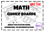 Math Choice Boards (EDITABLE)- Unit Five *Distance Learning*