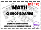 Math Choice Boards (EDITABLE)- Unit Two *Distance Learning*