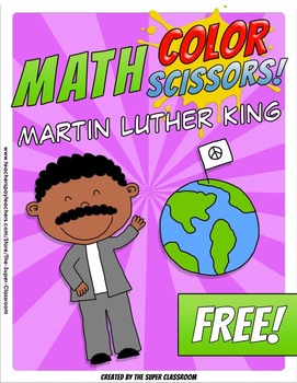 Preview of Math, Colors, Scissors - 003 - Martin Luther King - FREE - Common Core Aligned