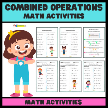 Preview of Math Combined Operations Worksheets –Mastering Combined Operations !