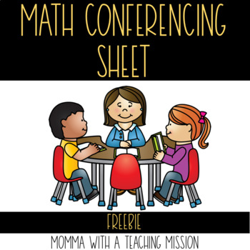 Preview of Math Conferencing Sheet