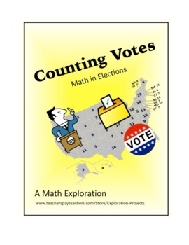 Preview of Math- Counting Votes:  Math in Elections