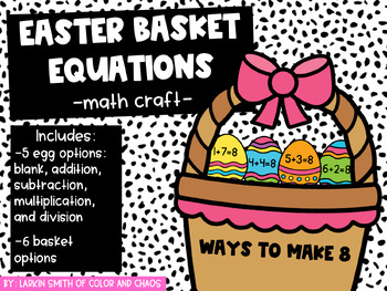 Preview of Math Craft: Easter Basket Equations