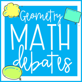 Preview of Math Debates--Geometry (With Distance Learning Option)