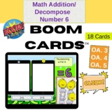 Math: Decompose/Addition within 6 (Boom Cards) (FREE)