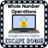 Math Digital Escape Room - Whole Number Operations - Google Forms