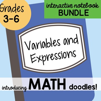 Preview of Math Interactive Notebook Bundle 6 - Variables and Expressions