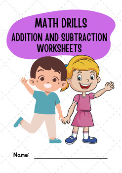 Preview of Math Drills: addition and subtraction worksheets