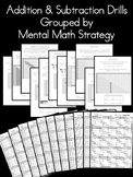 Addition & Subtraction Drills Grouped by Mental Math Strategy