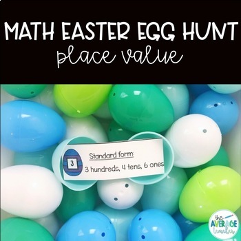 Preview of Math Easter Egg Hunt - Place Value (Distance Learning compatible!)