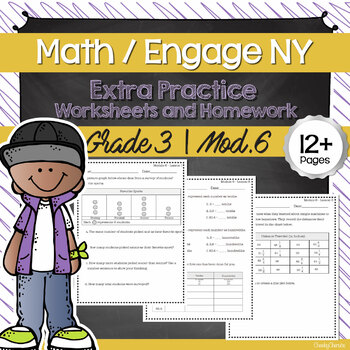Preview of Math | Engage NY - 3rd Grade Extra Worksheets (MODULE 6)
