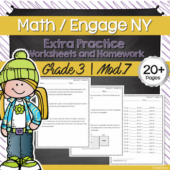 Preview of Math | Engage NY - 3rd Grade Extra Worksheets (MODULE 7)