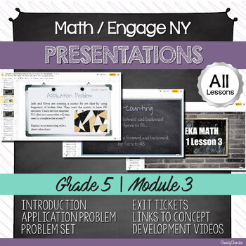 Preview of Math | Engage NY Presentations - 5th Grade | Module 3 ALL LESSONS