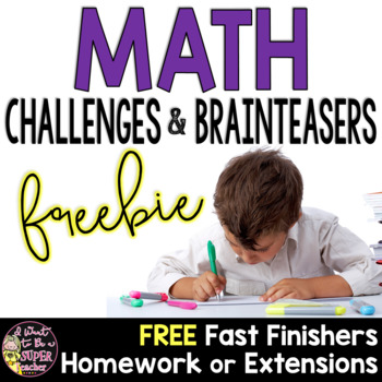 Preview of Math Enrichment | 2nd Grade Math Challenges | 3rd Grade Math Brain Teasers FREE