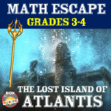 Math Escape Room - 3rd Grade -4th Grade: Atlantis - A Math