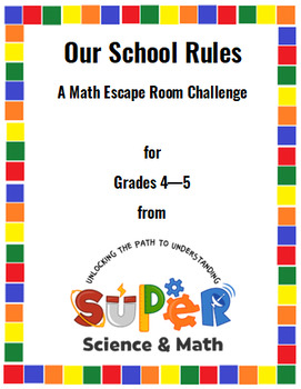 Preview of Math Escape Room for Gr. 4 - 5: Our School Rules!