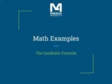 Math Examples: The Quadratic Formula