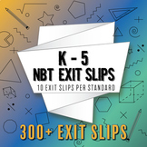 Math Exit Slips/Tickets⭐ALL K-5 NBT Standards in PDF Forma