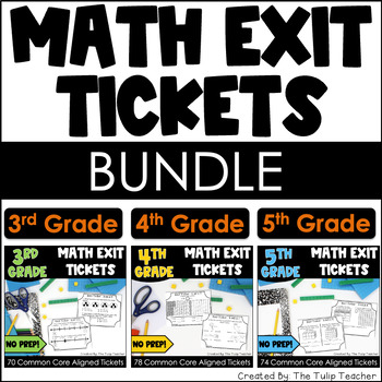 Preview of Math Exit Ticket BUNDLE for 3rd, 4th, & 5th Grade Common Core Standards