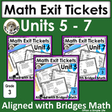 Math Exit Tickets 3rd Grade Units 5 - 7 Bundle No Prep