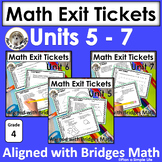 Math Exit Tickets 4th Grade Units 5 - 7 Bundle No Prep
