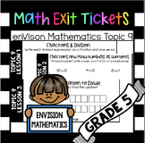 Math Exit Tickets: Dividing Fractions Envision Mathematics