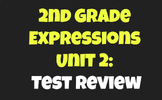 Math Expressions 2nd Grade Unit 2 Test Review