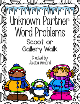 Preview of Unknown Partner Word Problems Gallery Walk or Scoot