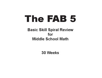 Preview of Math Fab 5 - 30 Week Middle School Math Spiral Review
